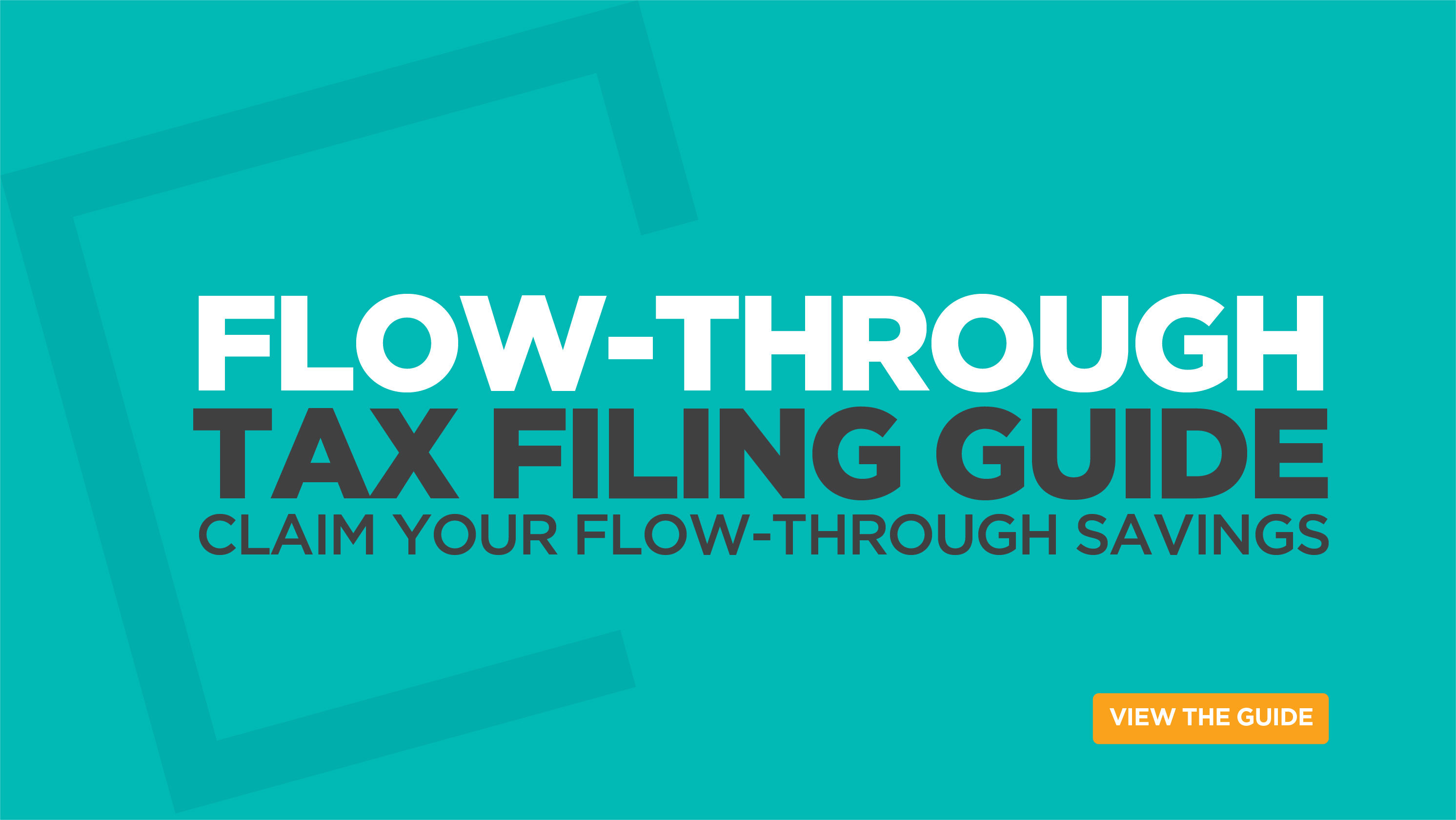 Flow Through Tax Filing Guide 2023