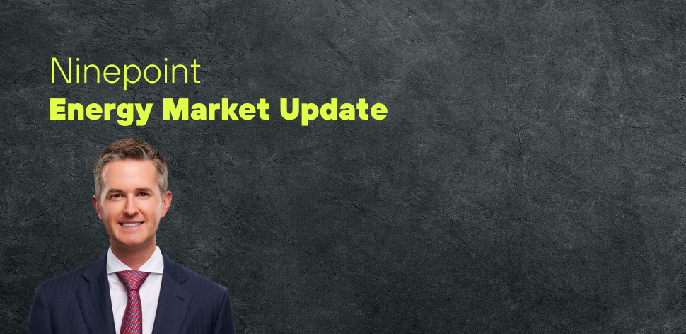 Ninepoint Energy Market Update - 10.31.2024